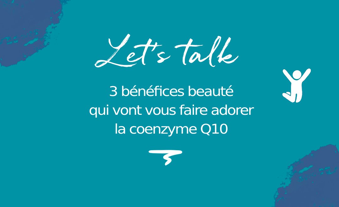 Coenzyme Q10 : 3 bénéfices beauté pour votre peau prouvés par la Science - MyPureSkin